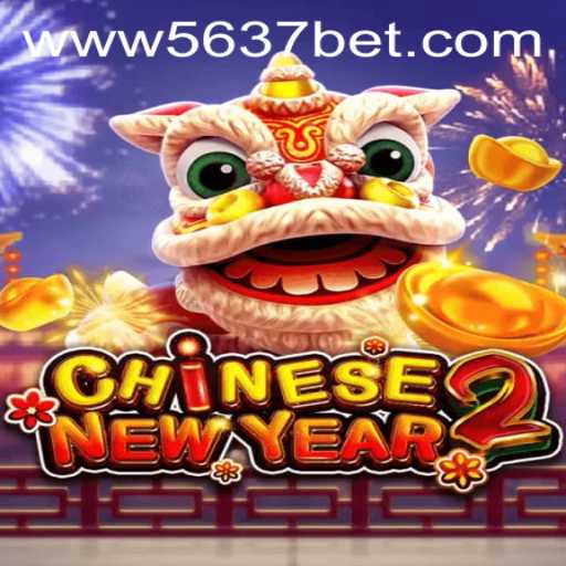 Discover the Exciting World of CHINESENEWYEAR2 and the 5637bet PH Login Experience