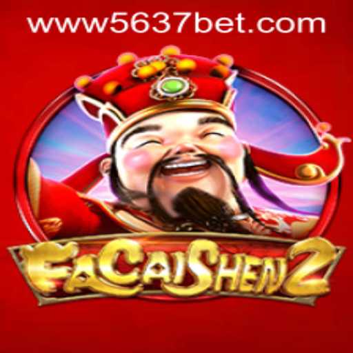 Exploring FaCaiShen2: The Thrilling Online Casino Game Paired with 5637bet PH Login
