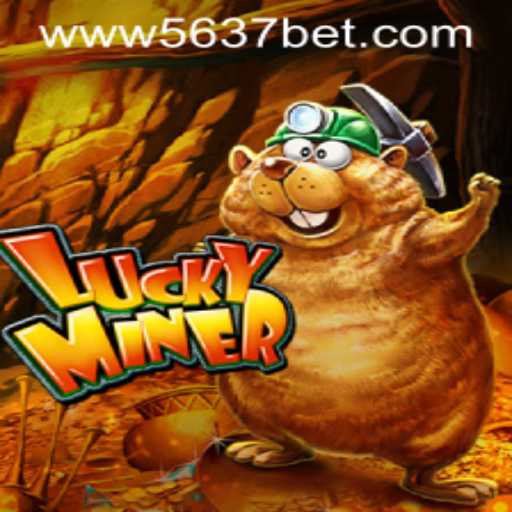 Exploring the Thrills of LuckyMiner: Your Gateway to Gaming with 5637bet PH Login