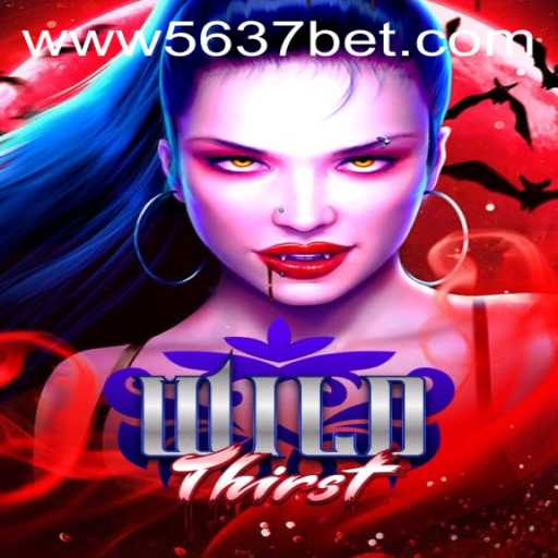 Discover the Exciting World of WildThirst and 5637bet PH Login